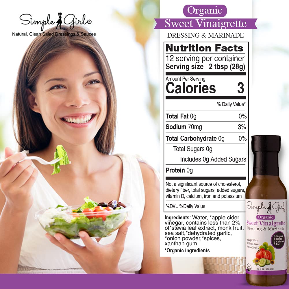 Simple Girl Organic Sweet Vinaigrette Sugar Free Salad Dressing - 12 oz - Certified Organic - Kosher - Gluten Free - Vegan - Carb Free - Fat Free - Low Calorie Diet Friendly - Pack of 2
