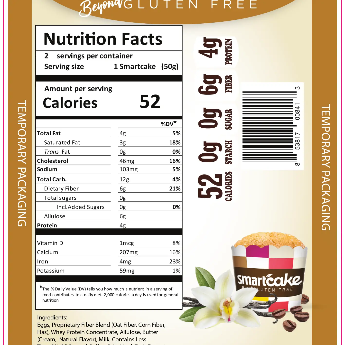 Temporary packaging label for Smartcake Gluten Free protein powder, showing a Nutrition Facts panel, serving size 1 scoop (50g), 52 calories, and product imagery including a vanilla ice cream scoop, chocolate drizzle, and vanilla bean on a brown background.