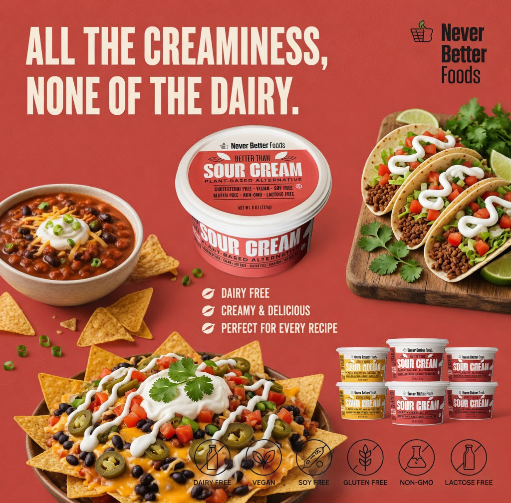 Never Better Foods Plant-Based Sour Cream – Creamy, Tangy & Completely Dairy-Free