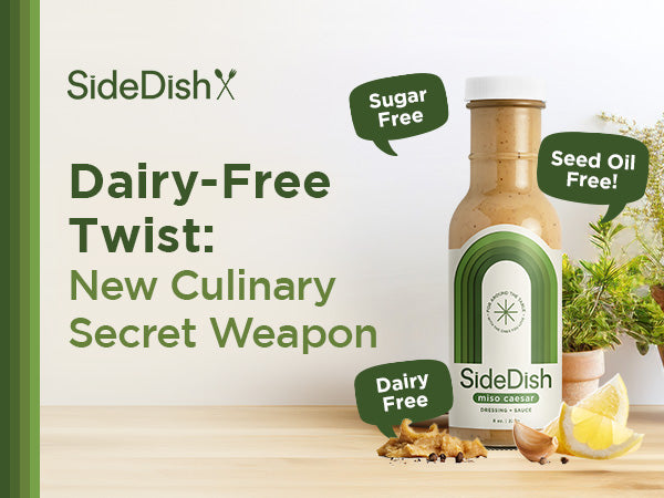 SideDish, Refined Sugar Free Salad Dressing - Southwest, Honey Dijon, Miso Caesar Salad Dressing - Pack of 3