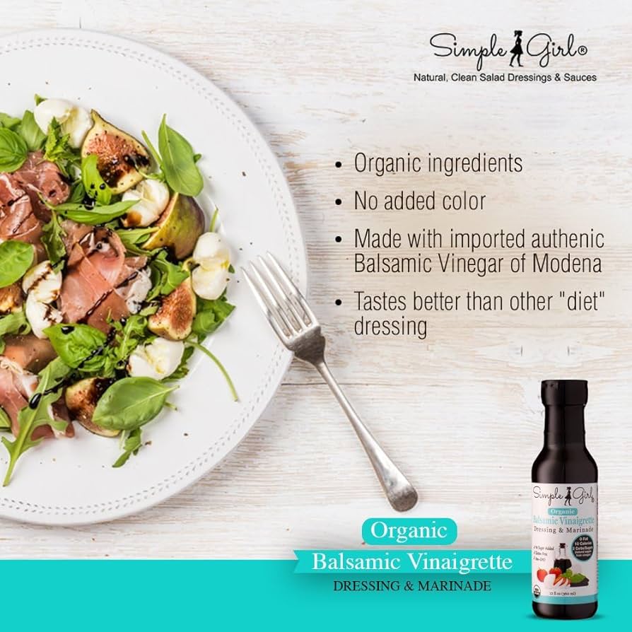 Simple Girl Organic Balsamic Vinaigrette Sugar Free Salad Dressing - 12 oz - Certified Organic - Kosher - Gluten Free - Vegan - Carb Free - Fat Free - Low Calorie Diet Friendly - Pack of 2
