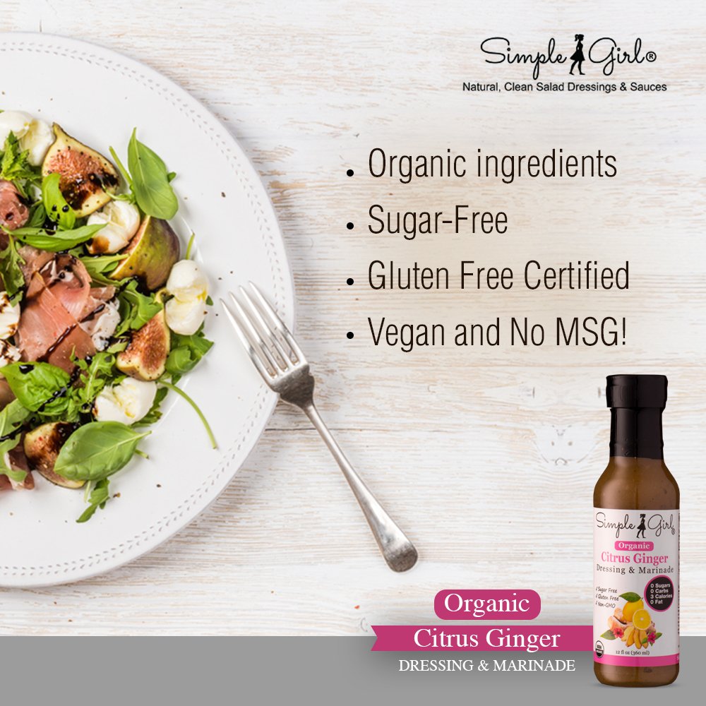 Simple Girl Organic Citrus Ginger Sugar Free Salad Dressing and Marinade - 12 oz - Certified Organic - Kosher - Gluten Free - Vegan - Carb Free - Fat Free - Low Calorie Diet Friendly - Pack of 2