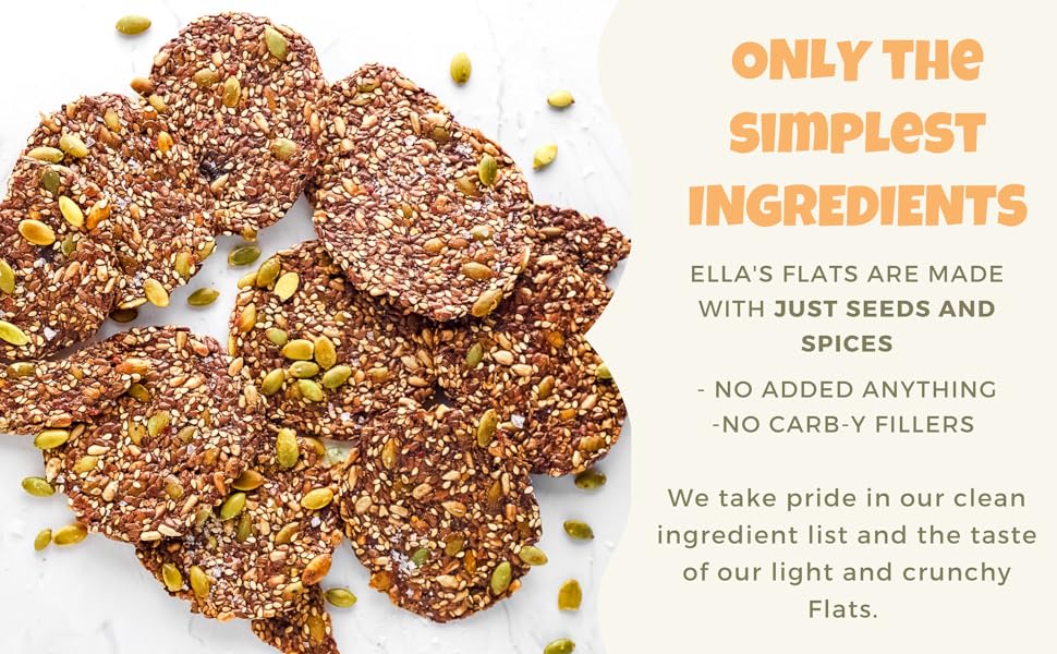 ELLA’S FLATS® All Seed Savory Crisp One of each SESAME, EVERYTHING and SPICY - Gluten Free -Pack of 3