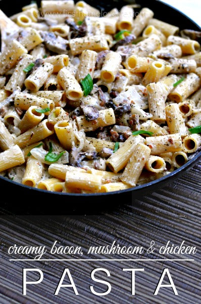 Creamy Bacon, Mushroom Chicken Pasta