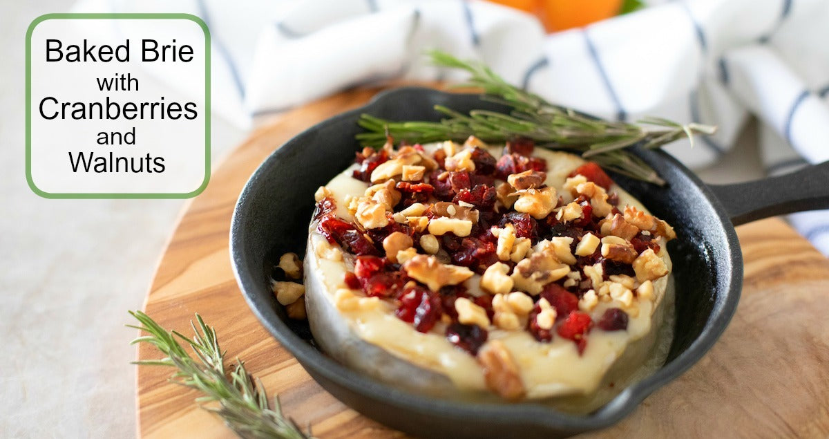 Gourmet Baked Brie or Camembert Cheese - w/ Cast Iron Skillet & Cranberry Almond Topping