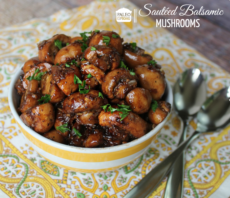 Paleo Sauteed Balsamic Mushrooms